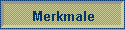 Merkmale
